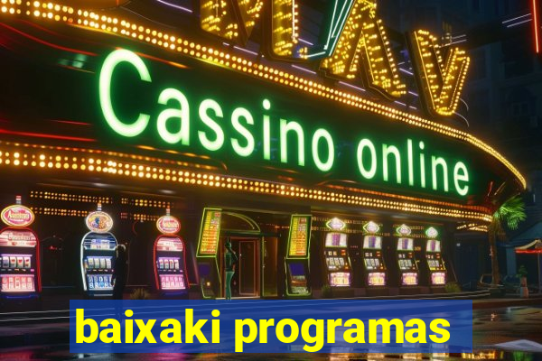 baixaki programas